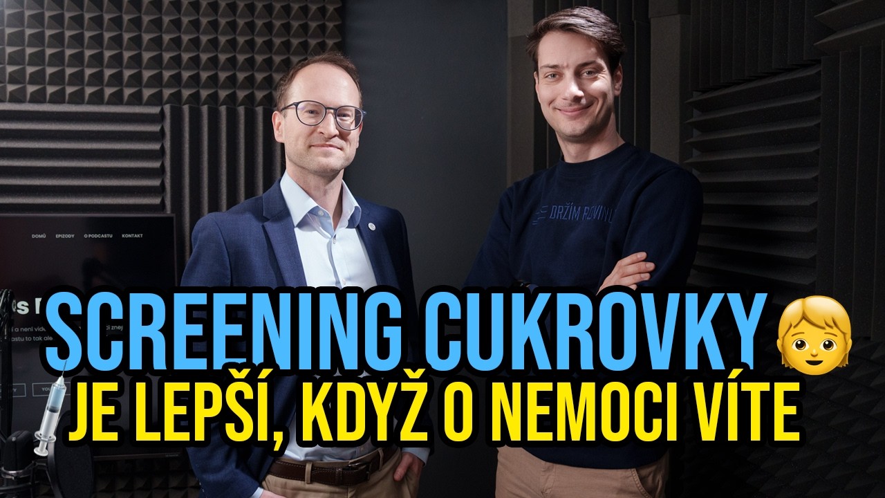 Úvodní záběr z videa: Tomáš Havránek a moderátor Jan Hrušovský stojí v nahrávacím studiu podcastu, přes obrázek je nápis „Screening cukrovky — je lepší, když o nemoci víte“.
